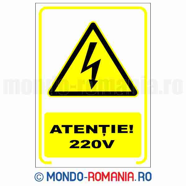 ATENTIE! 220 V - indicator de securitate de avertizare pentru protectia muncii
